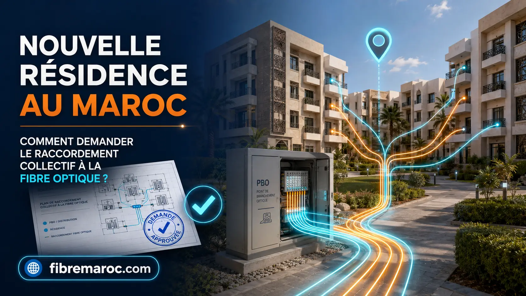 Raccordement collectif à la fibre optique d’une nouvelle résidence au Maroc
